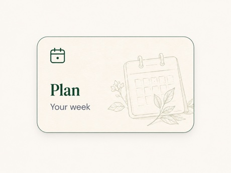 Plan your week